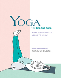 Cover image: Yoga for Breast Care 9781930485334