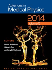 صورة الغلاف: Advances in Medical Physics: 2014, eBook 9781930524637