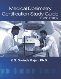 Titelbild: Medical Dosimetry Certification Study Guide, Second Edition, eBook 2nd edition 9781930524804