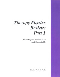 表紙画像: Therapy Physics Review: Part 1, eBook 9780944838679