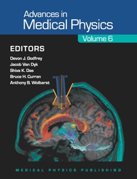 Immagine di copertina: Advances in Medical Physics, Volume 6 1st edition 9781930524903