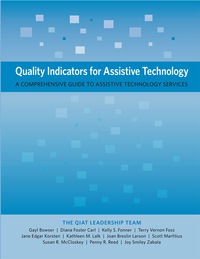 Imagen de portada: Quality Indicators for Assistive Technology: A Comprehensive Guide to Assistive Technology Services 1st edition 9780989867450