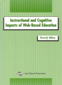 Imagen de portada: Instructional and Cognitive Impacts of Web-Based Education 9781878289599