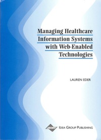 Imagen de portada: Managing Healthcare Information Systems with Web-Enabled Technologies 9781878289650