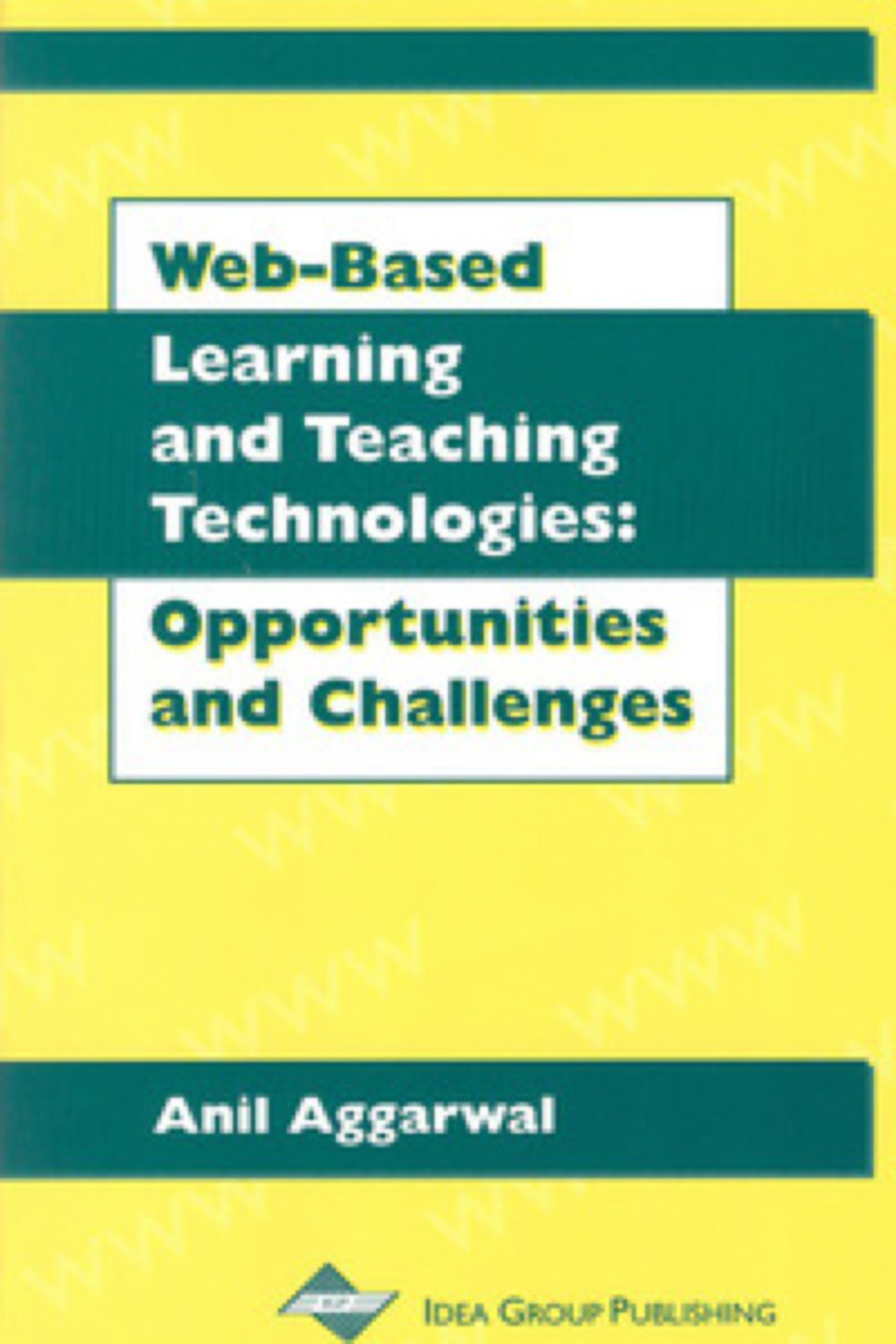 Web-Based Learning and Teaching Technologies (eBook)
