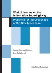 صورة الغلاف: World Libraries on the Information Superhighway 9781878289667
