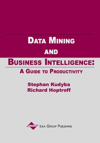 Cover image: Data Mining and Business Intelligence 9781930708037