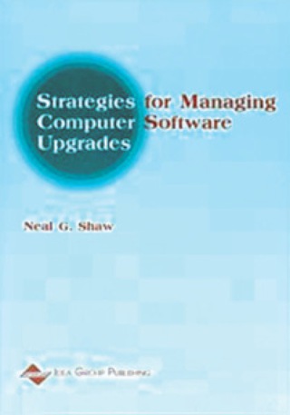 表紙画像: Strategies for Managing Computer Software Upgrades 9781930708044