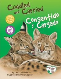 Cover image: Cuddled and Carried / Consentido y cargado 9781930775961
