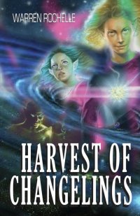 Imagen de portada: Harvest of Changelings 9781930846463