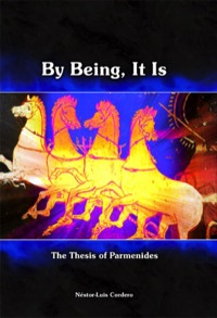 Cover image: By Being, It Is: The Thesis of Parmenides