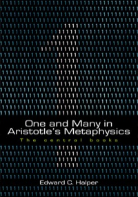 Cover image: One and Many in Aristotle's 'Metaphysics': The Central Books