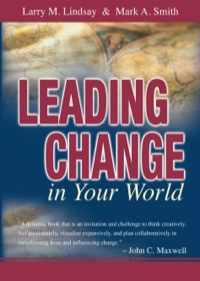 Cover image: Leading Change in Your World 3rd edition 9781931283243