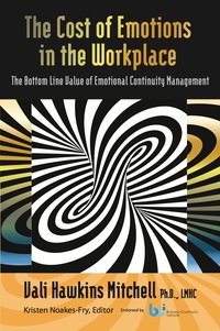 Immagine di copertina: The Cost of Emotions in the Workplace 1st edition 9781931332583