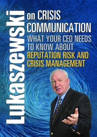 Titelbild: Lukaszewski on Crisis Communication 1st edition 9781931332668