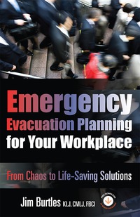 表紙画像: Emergency Evacuation Planning for Your Workplace 1st edition 9781931332569