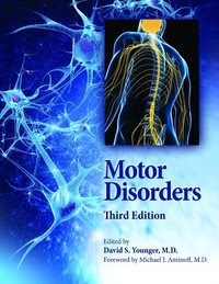Cover image: Motor Disorders 3rd edition 9781931332668