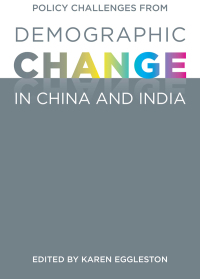 Cover image: Policy Challenges from Demographic Change in China and India 1st edition 9781931368407