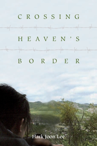 Omslagafbeelding: Crossing Heaven's Border 1st edition 9781931368360
