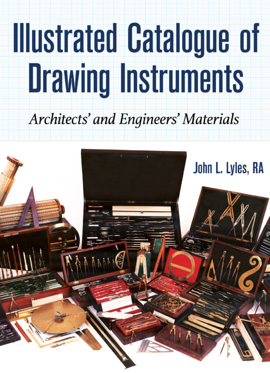 Illustrated Catalogue of Drawing Instruments Architects and Engineers Materials