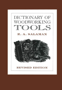 Cover image: Dictionary of Woodworking Tools 9781879335790