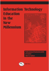 Imagen de portada: Information Technology Education in the New Millennium 9781931777056