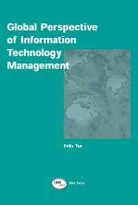 表紙画像: Global Perspective of Information Technology Management 9781931777117