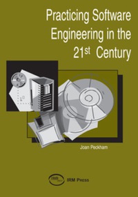 Imagen de portada: Practicing Software Engineering in the 21st Century 9781931777506