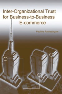 Cover image: Inter-Organizational Trust for Business to Business E-Commerce 9781931777759