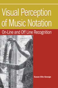 Cover image: Visual Perception of Music Notation 9781591402985