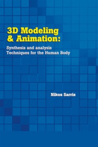 表紙画像: 3D Modeling and Animation 9781591402992
