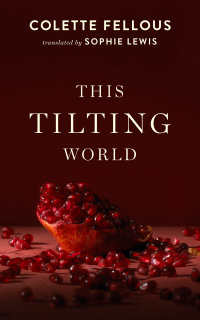 Cover image: This Tilting World 9781931883948