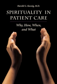 صورة الغلاف: Spirituality In Patient Care 9781890151898