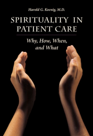 Cover image: Spirituality In Patient Care 9781890151898