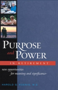 Cover image: Purpose & Power In Retirement 9781932031331