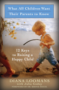 Cover image: What All Children Want Their Parents to Know 9781932073133