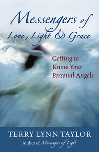 Cover image: Messengers of Love, Light & Grace 9781932073140