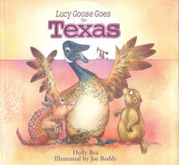 Imagen de portada: Lucy Goose Goes to Texas 9781932073157