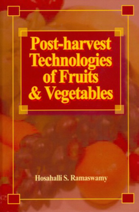 Post-harvest Technologies of Fruits & Vegetables, 1st Edition - FULL INSTANT DOWNLOAD | PDF DOCX EPUB