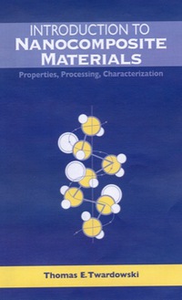 Cover image: Introduction to Nanocomposite Materials: Properties, Processing, Characterization 1st edition 9781932078541