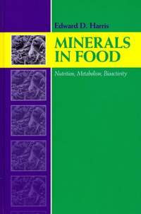 Cover image: Minerals in Food: Nutrition, Metabolism, Bioactivity 1st edition 9781932078978
