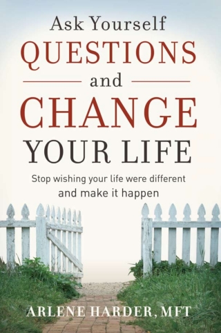 Cover image: Ask Yourself Questions and Change Your Life 9781932181296