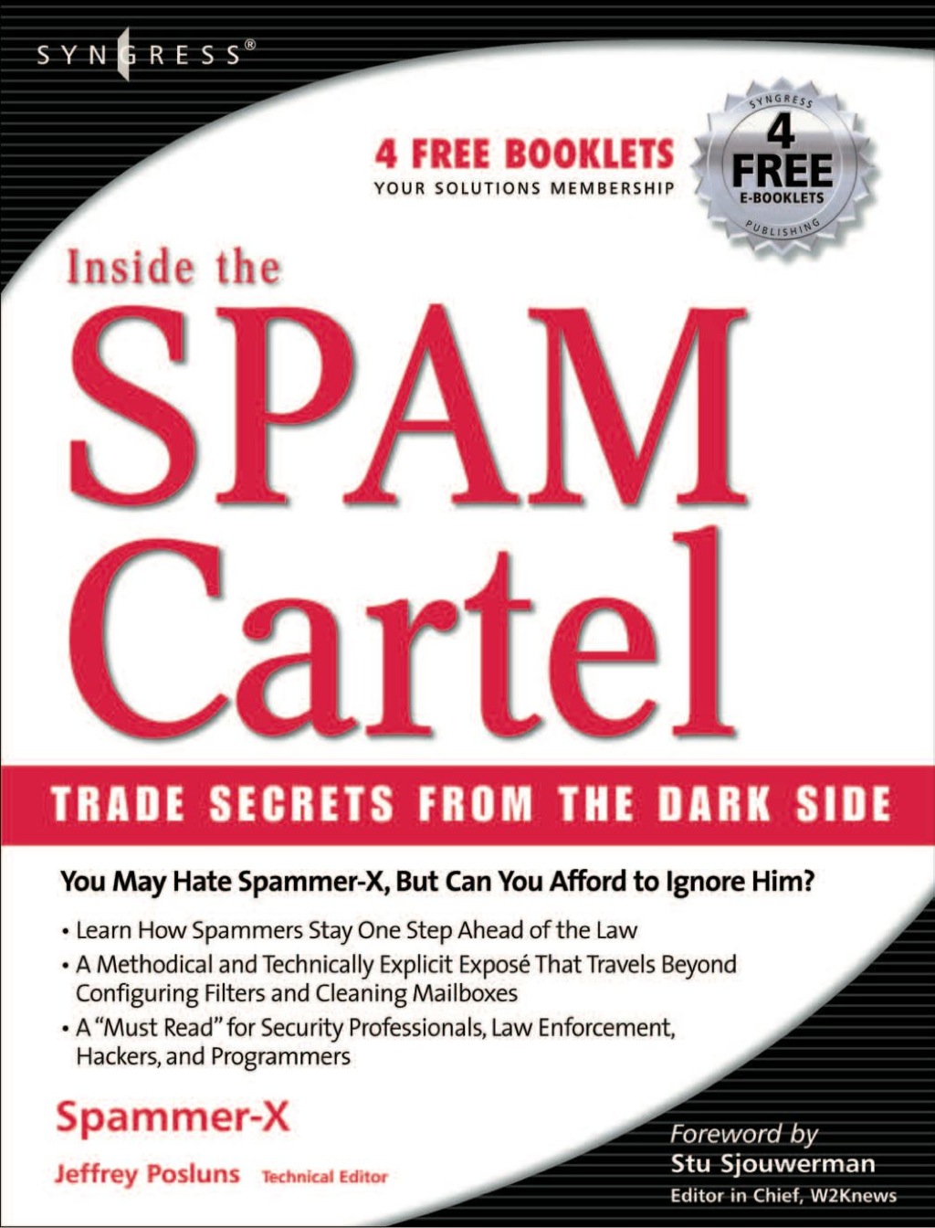Inside the SPAM Cartel: By Spammer-X