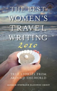 Titelbild: The Best Women's Travel Writing 2010 9781932361742