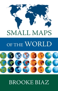 صورة الغلاف: Small Maps of the World 9781932559569