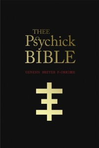 Immagine di copertina: THEE PSYCHICK BIBLE 9781932595901