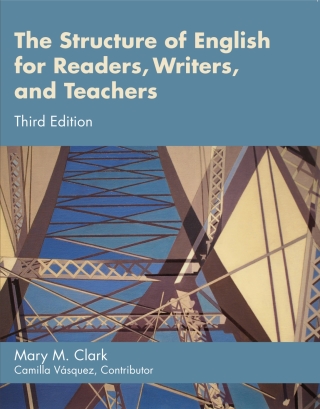 Immagine di copertina: The Structure of English for Readers, Writers, and Teachers 3rd edition 9781932780161