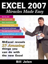 Cover image: Excel 2007 Miracles Made Easy 9781932802252