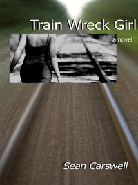 Omslagafbeelding: Train Wreck Girl 9781933149219