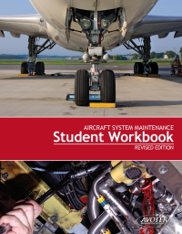 Cover image: Aircraft System Maintenance Student Workbook 1st edition 9781933189017